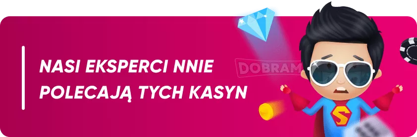 Nasi eksperci nnie polecają tych kasyn