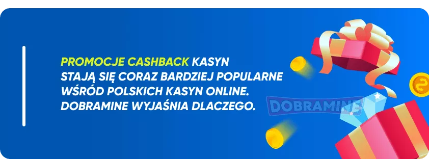 Dlaczego Najlepsze Bonusy Cashback w Kasynach są Tak Popularny Wśród Graczy?