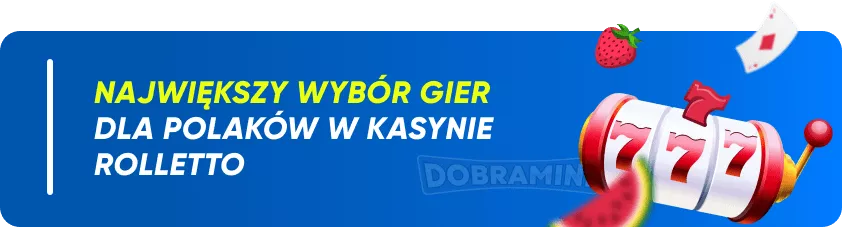 Wybór gier w Rolleto