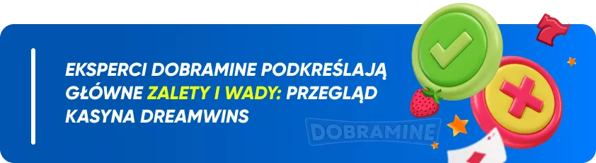 Plusy i Minusy DreamWins Casino 