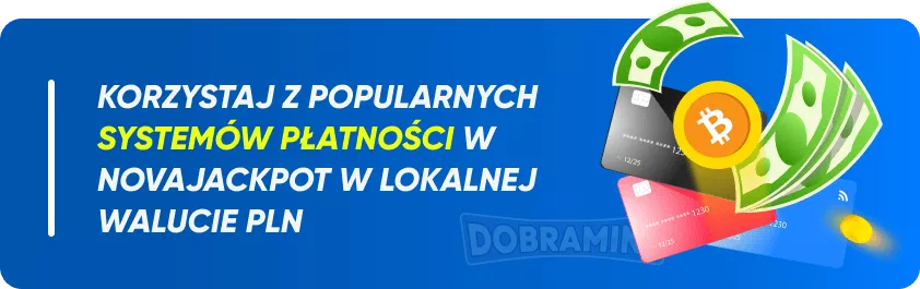 Novajackpot Casino PL: Opcje Płatności