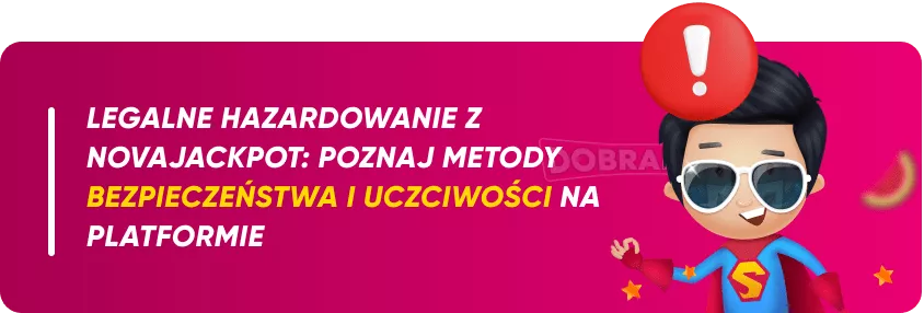 Uczciwość i Bezpieczeństwo w Novajackpot Casino