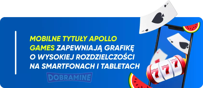 Apollo Games w Polsce – gry dostosowane do urządzeń mobilnych