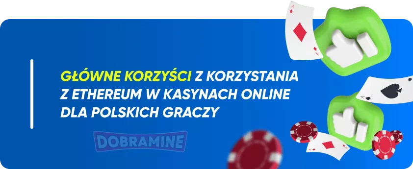 Korzyści z korzystania z Ethereum kasynami dla Polaków