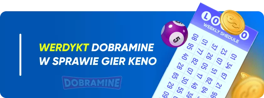 Wnioski dotyczące gry w Keno