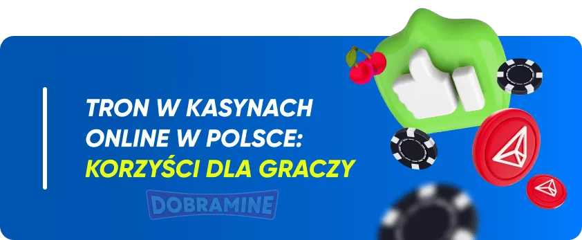 Korzyści z używania Tron w kasynach online
