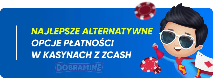 Alternatywne Metody Płatności w Kasynach ZCash 